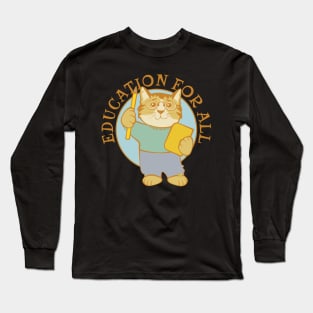 Education for All Long Sleeve T-Shirt